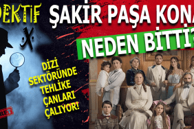 DEDEKTİF X ŞAKİR PAŞA KONAĞI
