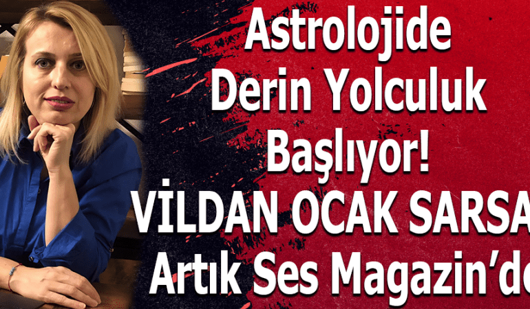 Astrolojide Derin Yolculuk Başlıyor: Vildan Ocak Sarsan Artık HABER KONSEYİ’nde!