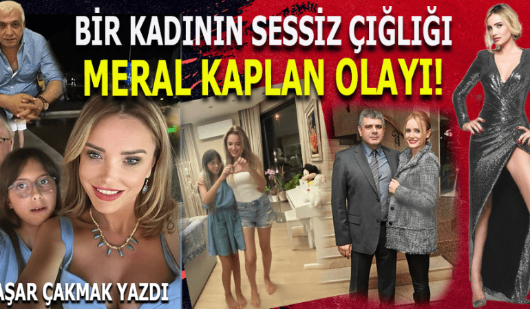 Bir Kadının Sessiz Çığlığı: Meral Kaplan Olayı
