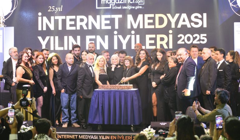 25. Yıl İnternet Medyası Ödülleri” Sahiplerini Buldu. magazinci.com’dan Muhteşem Gece