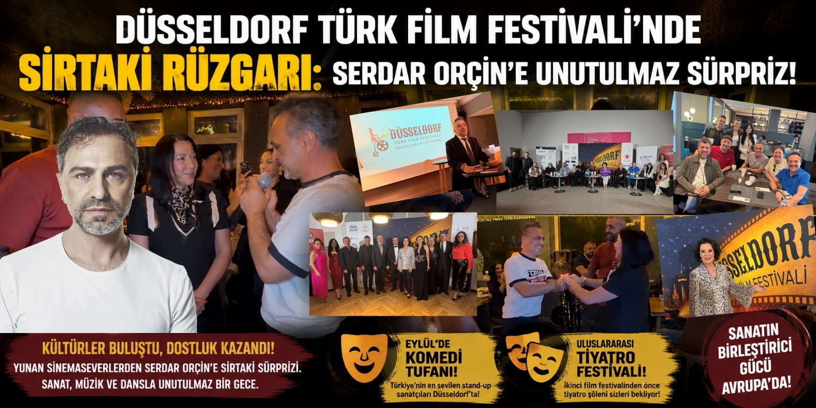 Düsseldorf Türk Film Festivali’nde Sirtaki Rüzgarı: Serdar Orçin’e Unutulmaz Sürpriz!