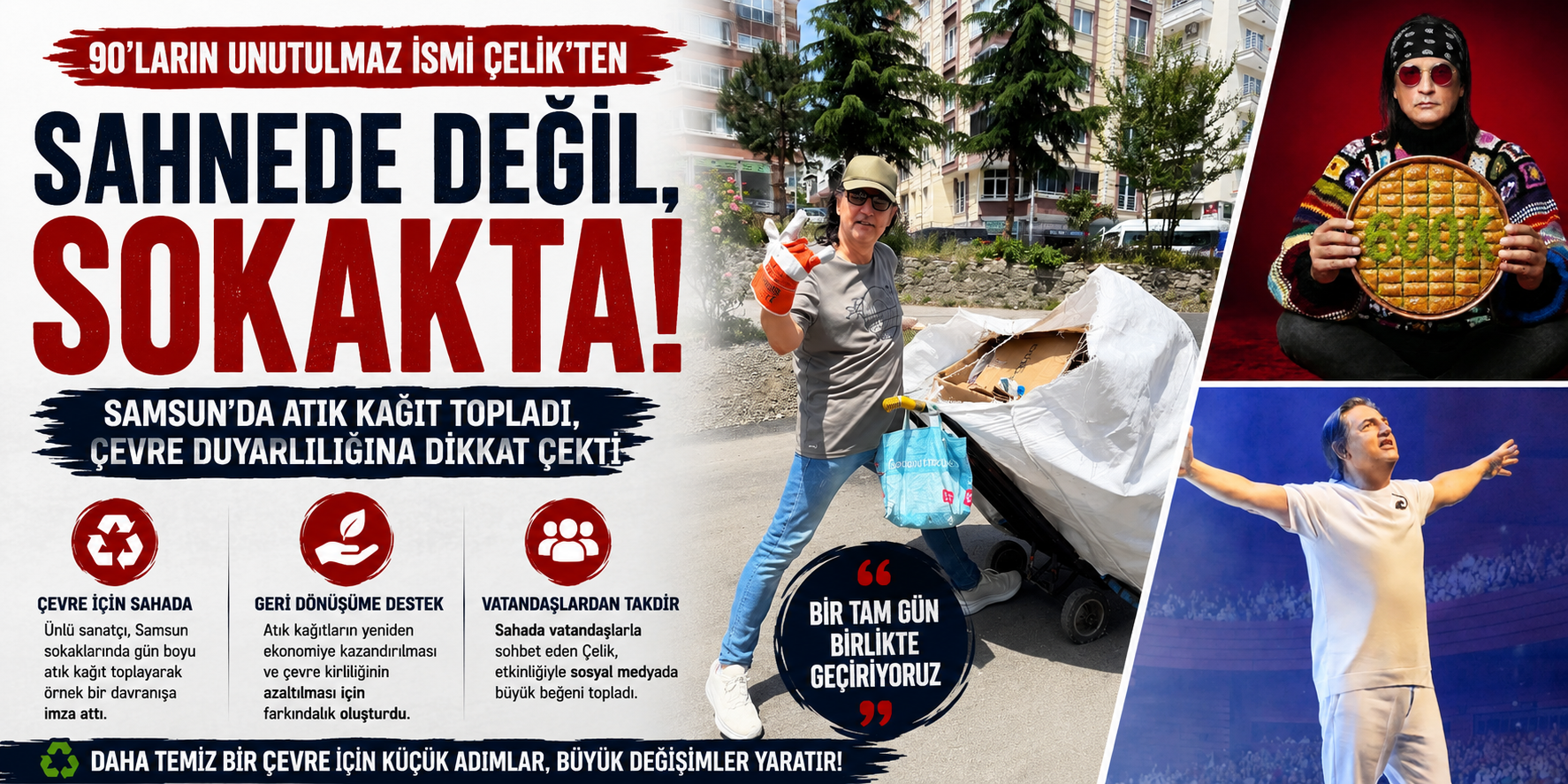 Şarkıcı Çelik Samsun Sokaklarında Atık Kağıt Topladı