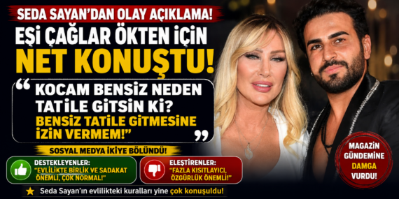 Seda Sayan’dan Dikkat Çeken Açıklama: Evlilikte Sert Kurallar