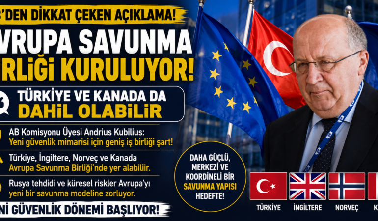 AB’den Yeni Savunma Hamlesi: Türkiye İçin Kapı Açıldı