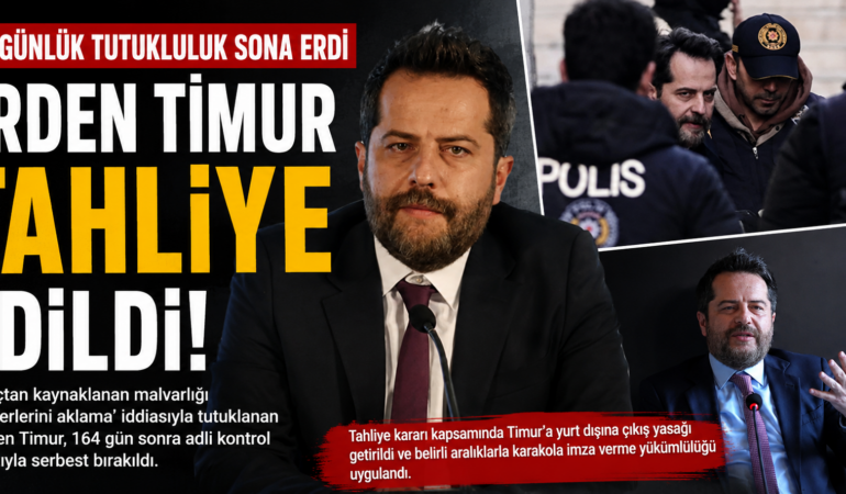 Erden Timur tahliye edildi: 164 gün sonra serbest