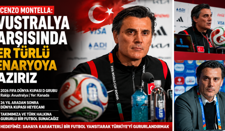 Vincenzo Montella: Avustralya maçına her açıdan hazırız