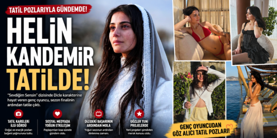 Sevdiğim Sensin oyuncusu Helin Kandemir’den yeni fotoğraflar