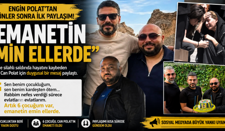 Engin Polat’tan dikkat çeken mesaj: Günler sonra geldi