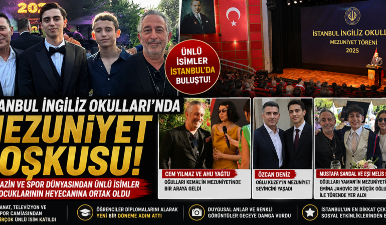Okul Değil Adeta Gala Gecesi: Mezuniyete Ünlü Akını