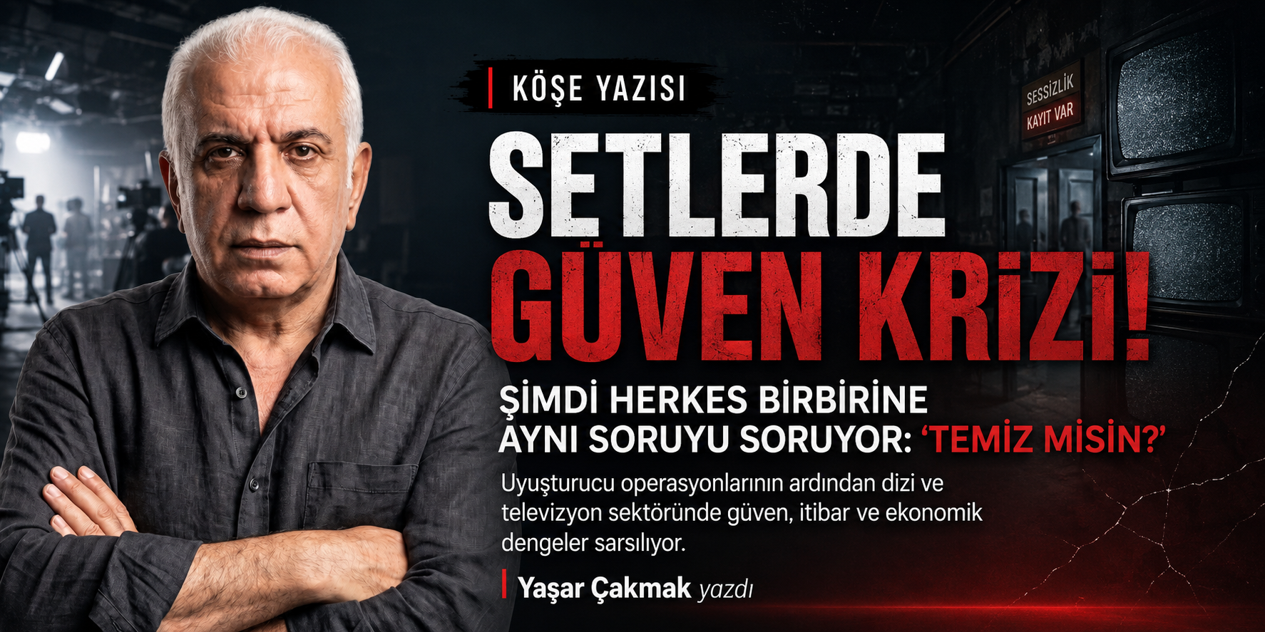 SETLERDE GÜVEN KRİZİ! ŞİMDİ HERKES BİRBİRİNE AYNI SORUYU SORUYOR: “TEMİZ MİSİN?”