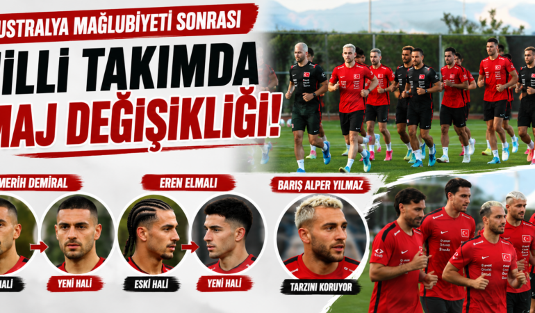 Avustralya yenilgisi sonrası millilerde dikkat çeken değişim