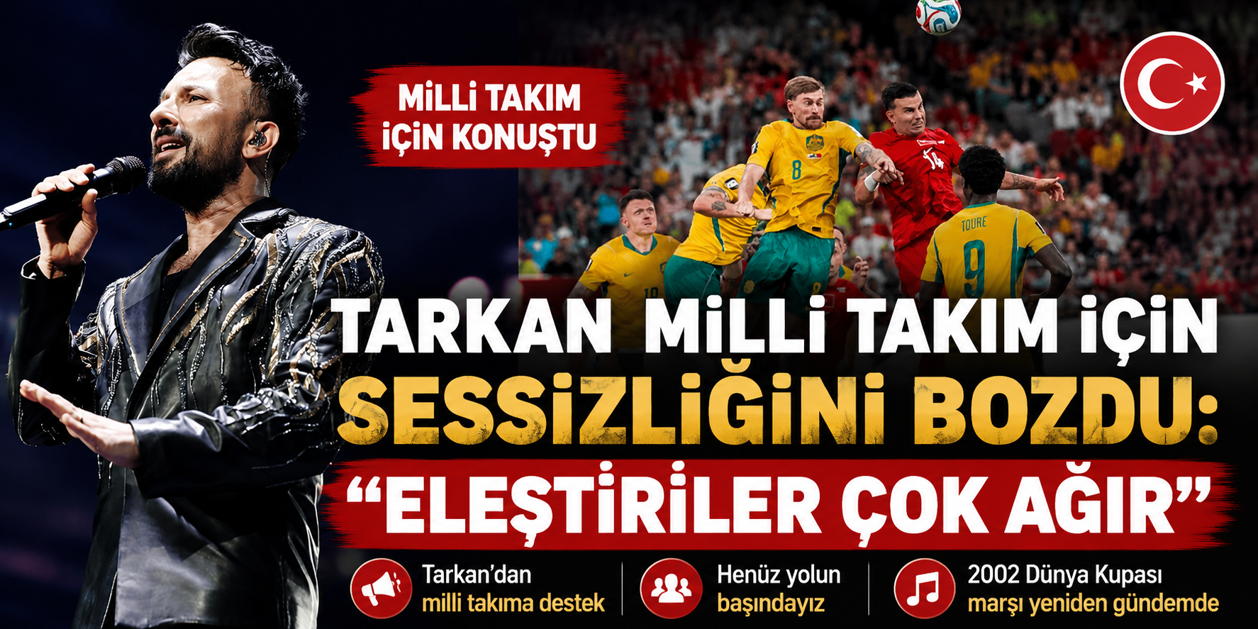 Tarkan sessizliğini bozdu: Milli Takıma destek mesajı