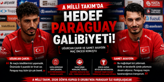 Uğurcan ve Samet’ten basın toplantısı: Hedef Paraguay maçı