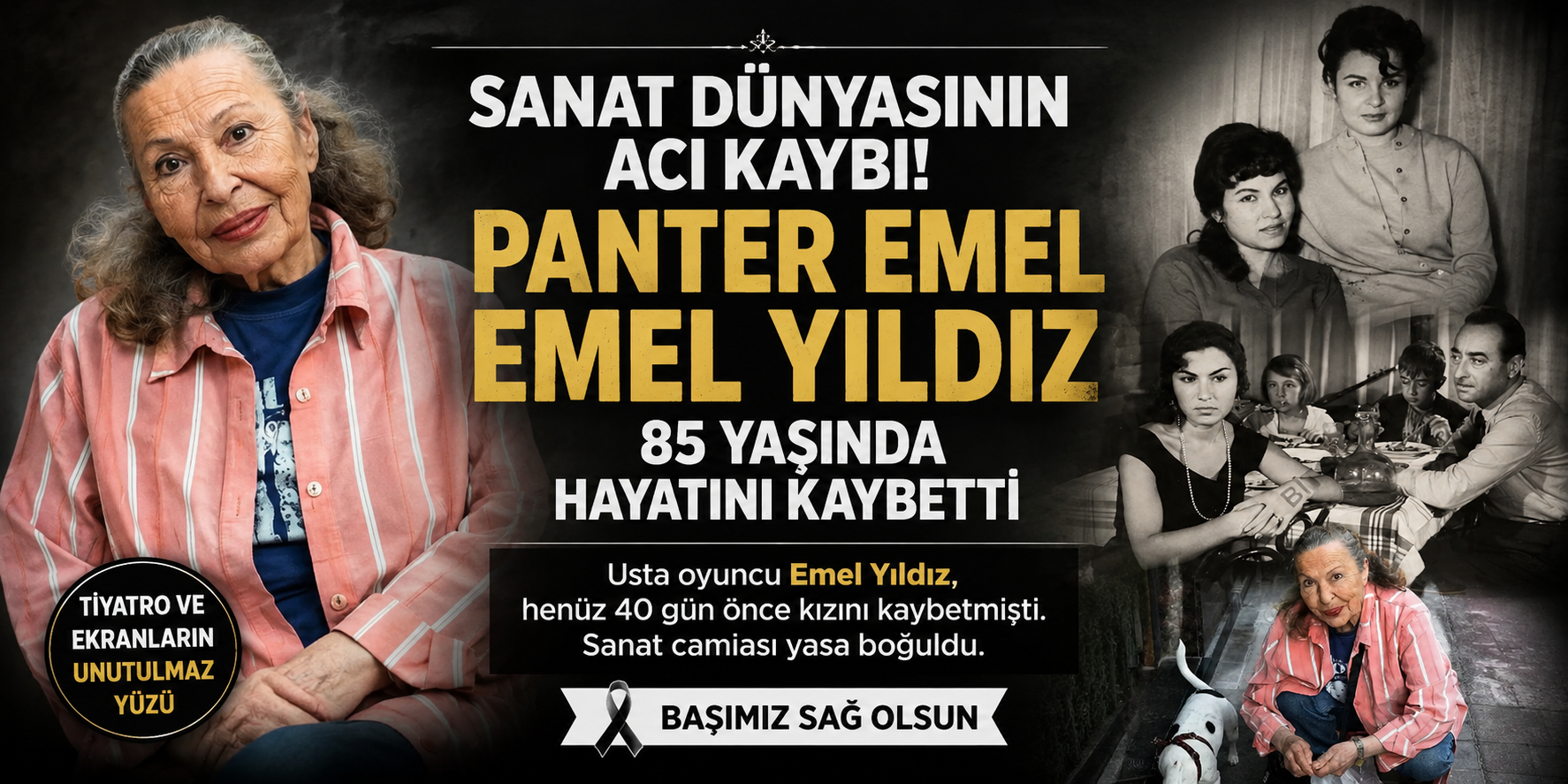 Evlat acısının ardından gelen büyük kayıp: Panter Emel vefat etti