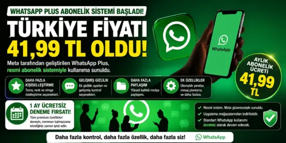 WhatsApp Plus Türkiye’de aylık ücret netleşti
