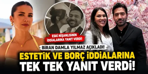 Biran Damla Yılmaz eski nişanlısına ateş püskürdü