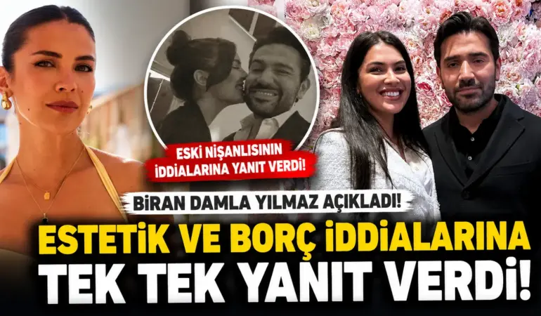 Biran Damla Yılmaz eski nişanlısına ateş püskürdü