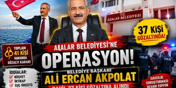 Adalar Belediyesi Soruşturmasında Şok Gelişme: 37 Kişi Gözaltına Alındı