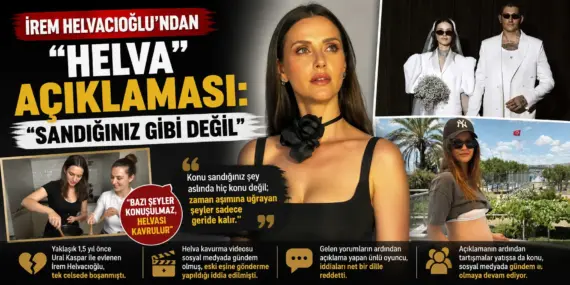 İrem Helvacıoğlu’ndan helva açıklaması: Sessizliğini bozdu