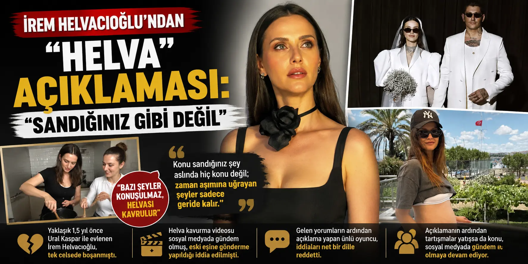 İrem Helvacıoğlu’ndan helva açıklaması: Sessizliğini bozdu