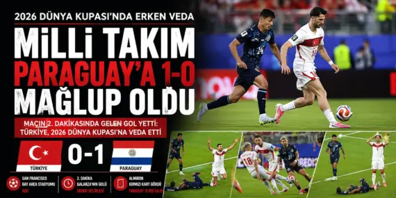 Paraguay’a yenildik! A Milli Futbol Takımımız, Dünya Kupası’na veda etti