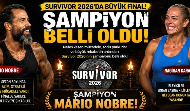Survivor 2026 Şampiyonu Belli Oldu! Finalde Nefes Kesen Mücadele