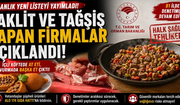 Hileli Gıda Alarmı! Bakanlık Firmaları Tek Tek İfşa Etti