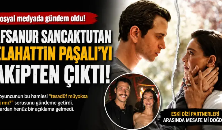Magazin Gündeminde Yeni Olay: Hafsanur Sancaktutan’dan Takip Hamlesi