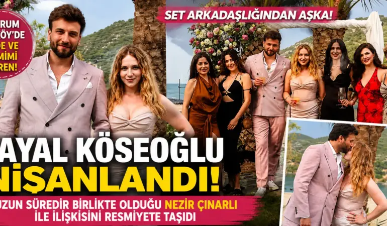 Evlilik yolunda ilk adım: Hayal Köseoğlu nişanlandı