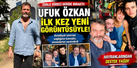 Ufuk Özkan’dan yeni görüntü! Hayranları yorum yağdırdı