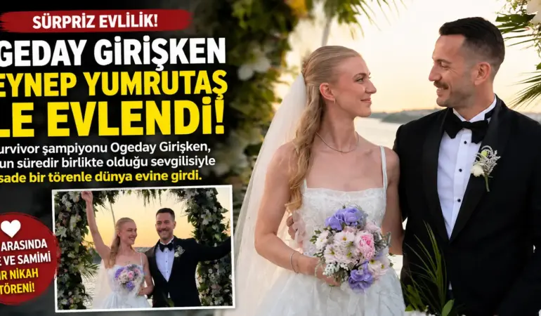 Survivor şampiyonu Ogeday Girişken evlendi!