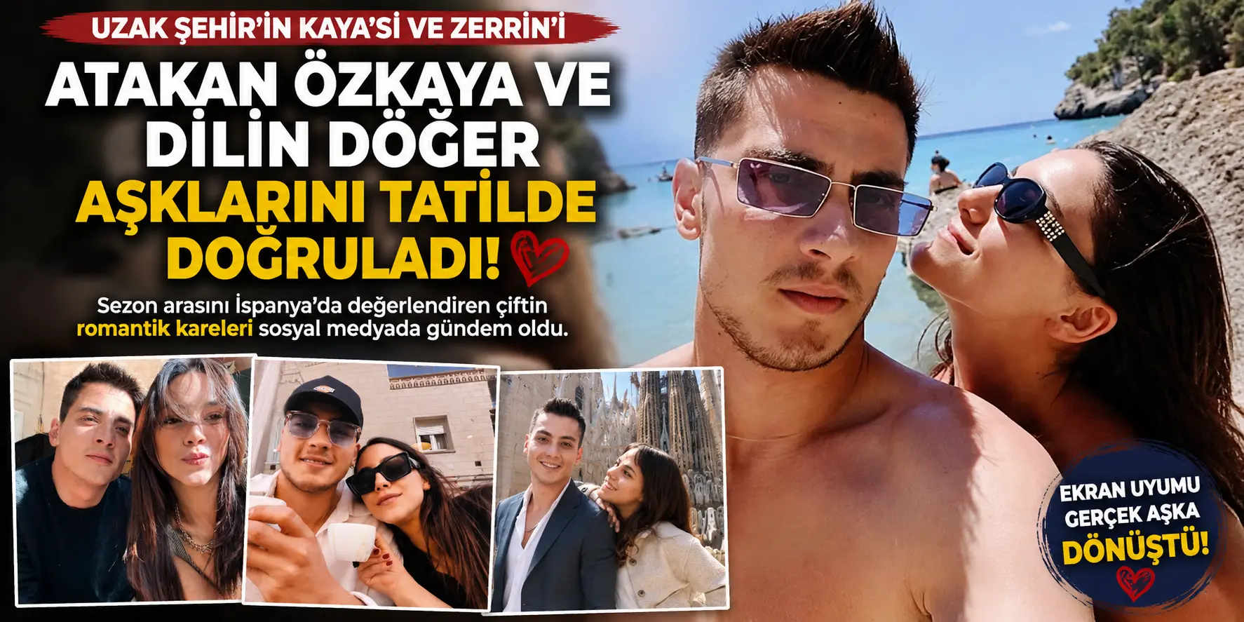 Atakan Özkaya ve Dilin Döğer İspanya’da aşk tazeledi