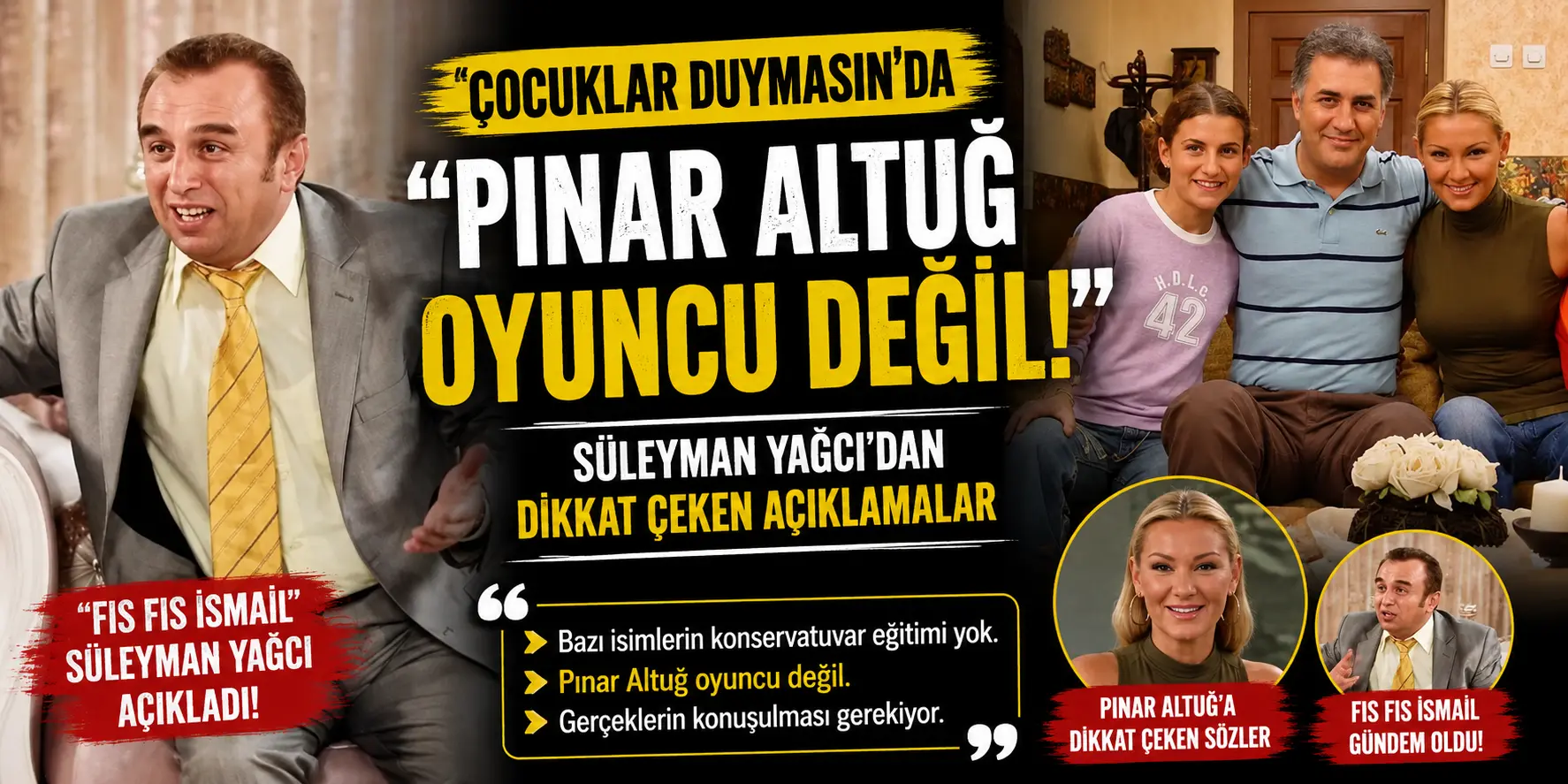 Fıs Fıs İsmail’den olay sözler! Pınar Altuğ açıklaması gündem oldu