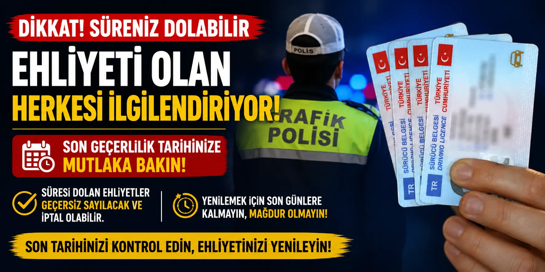 Milyonlarca sürücü için kritik uyarı: Ehliyetinizi hemen kontrol edin