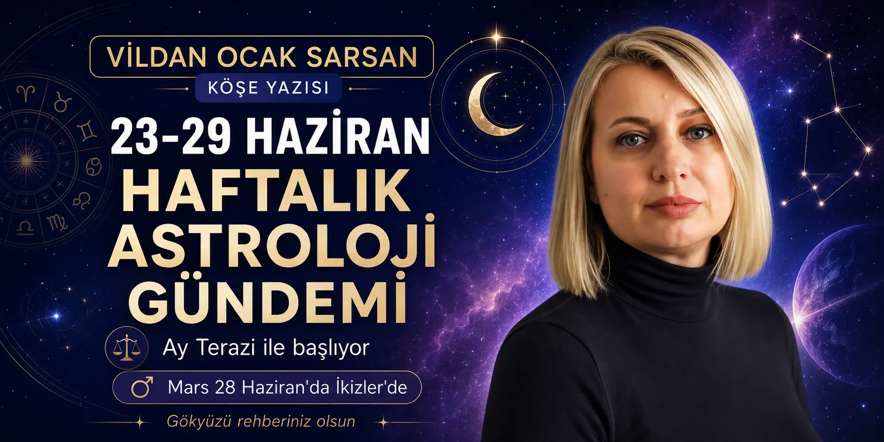 23–29 Haziran Haftalık Astroloji Gündemi