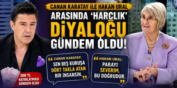 Canan Karatay ile Hakan Ural Arasında “Harçlık” Gerilimi