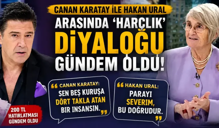 Canan Karatay ile Hakan Ural Arasında “Harçlık” Gerilimi