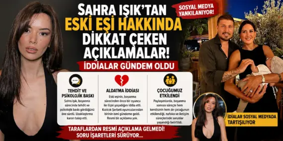 Sahra Işık’tan Eski Eşi Hakkında Şok İddialar: Sosyal Medyada İfşa