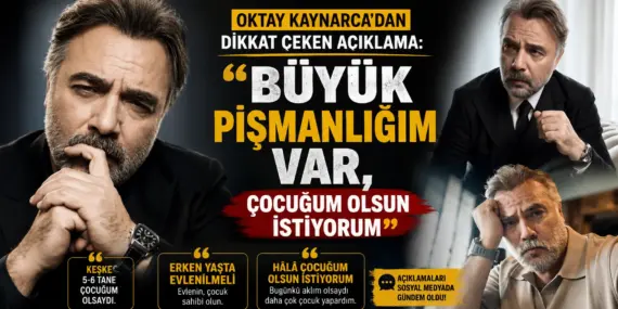 Oktay Kaynarca’dan samimi itiraf