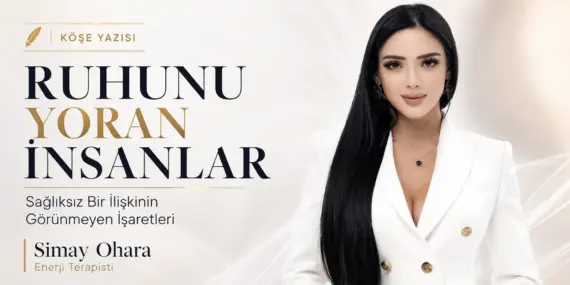 Ruhunu Yoran İnsanlar: Sağlıksız Bir İlişkinin Görünmeyen İşaretleri