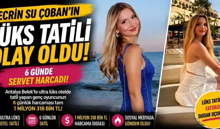 Genç oyuncunun milyonluk tatili olay yarattı