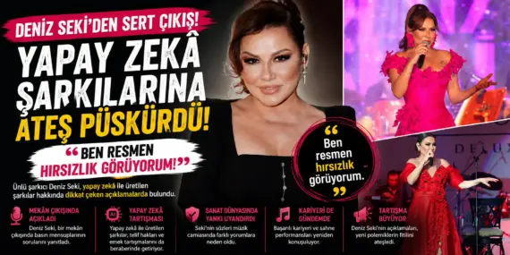 Deniz Seki’den yapay zekâ çıkışı: “Buna hırsızlık diyorum”
