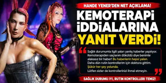Hande Yener kemoterapi söylentilerine açıklık getirdi