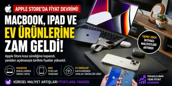 Apple ürünlerine zam şoku! MacBook ve iPad fiyatları güncellendi