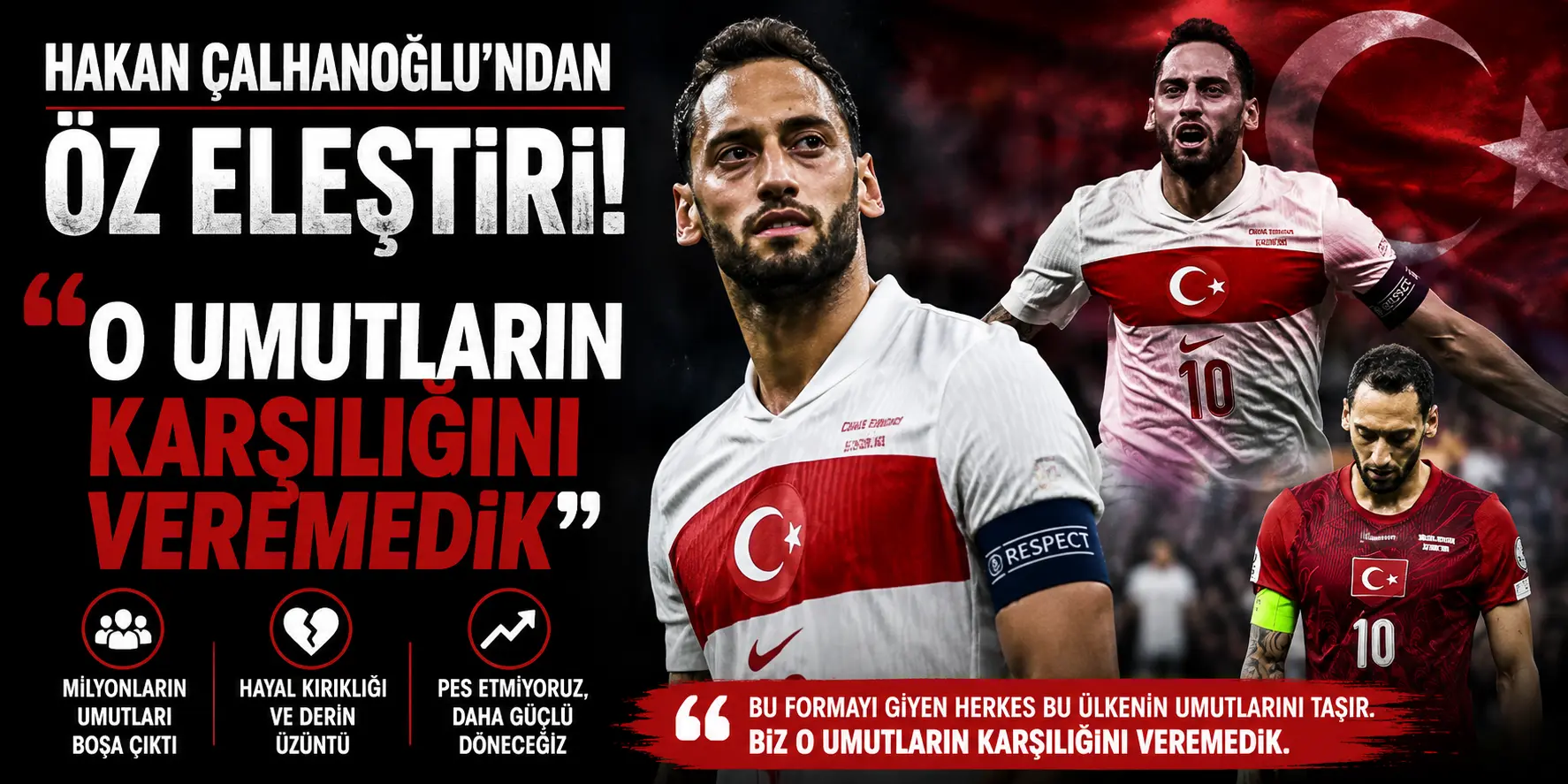 “Türkiye Şokta! Hakan Çalhanoğlu: ‘Karşılığını Veremedik’”