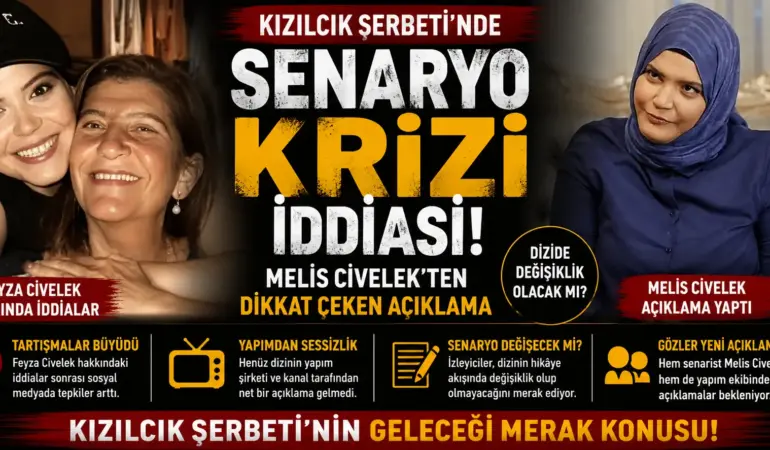 Dizide Fırtına Koptu! Senaryo Değişecek mi? Gözler Melis Civelek’te