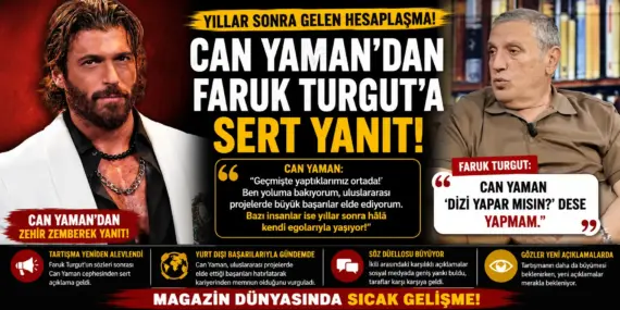 Can Yaman–Faruk Turgut Savaşı Alevlendi! Yıllar Sonra Gelen Hesaplaşma