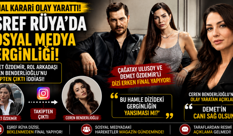“Eşref Rüya” sonrası dikkat çeken hareket! Takipten çıkma detayı