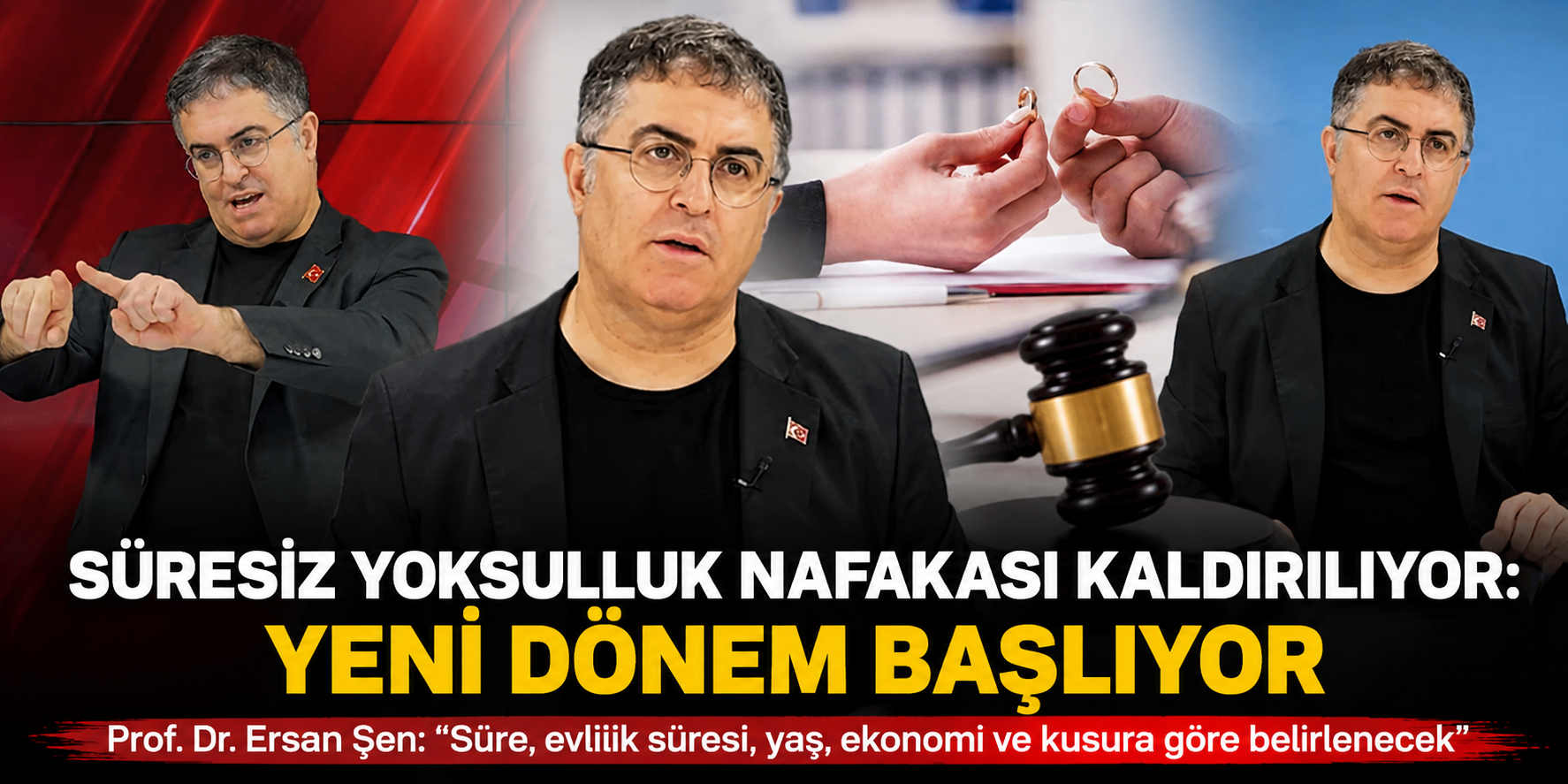 Ersan Şen’den süresiz nafaka kararı yorumu: Yeni dönem başlıyor