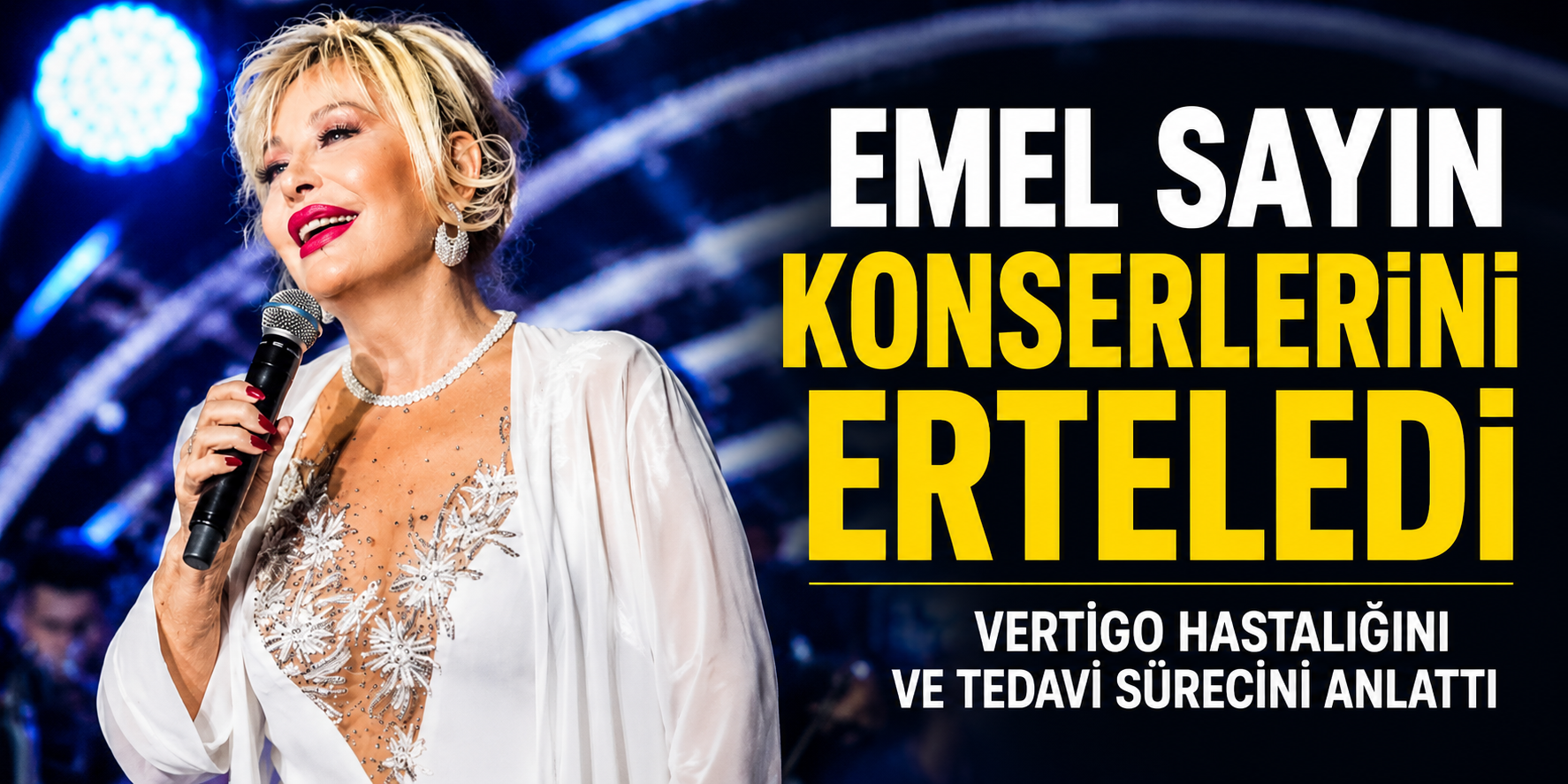 Emel Sayın’dan Sağlık Açıklaması: Konserler Ertelendi